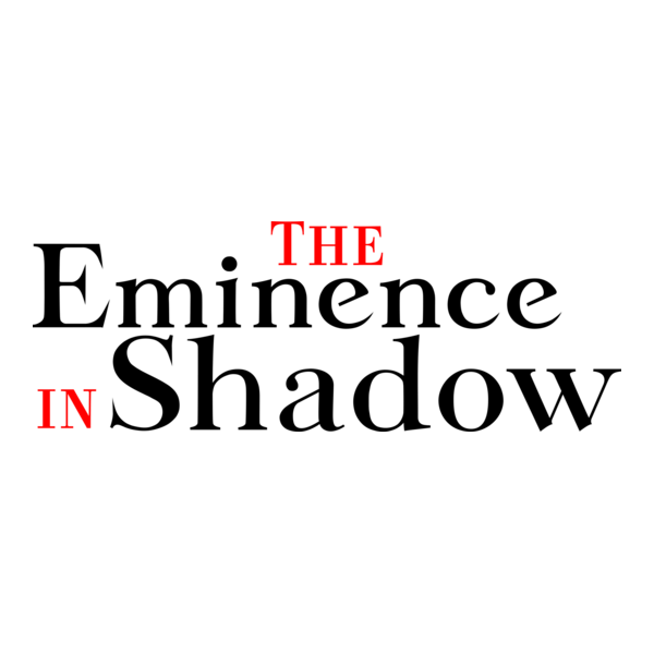 The Eminence in Shadow